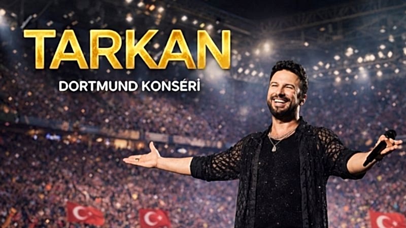 Dortmund Tarkan Konseri Özel Turu