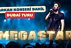 Ankara Çıkışlı Tarkan Konseri Özel Dubai Turu - Golden Circle Standing Bilet Kategorisi Thy İle